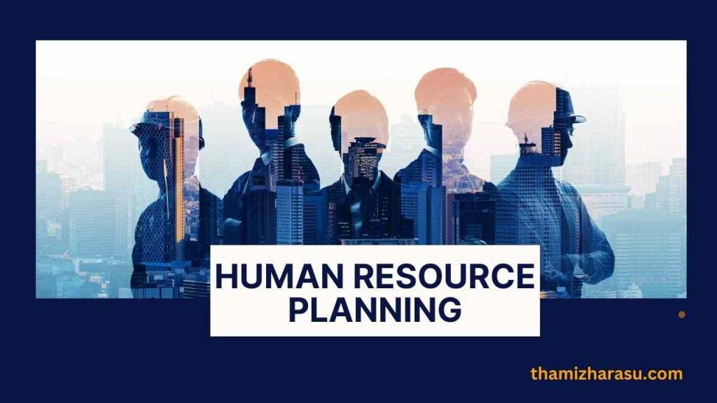 Human Resource Planning A Comprehensive Guide For Businesses