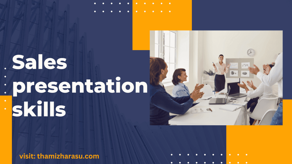 explain the sales presentation skills