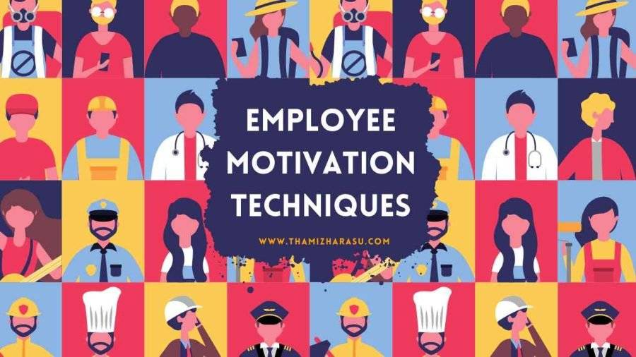 Employee Motivation Techniques | For A High-Performing Workforce